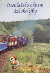 kniha Osoblažsko oknem úzkokolejky loupežník Hotzenplotz průvodcem svým krajem, Advertis 2010