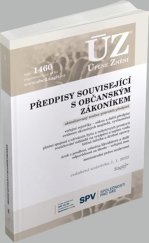 kniha ÚZ 1460 Předpisy související s občanským zákoníkem, Veřejné rejstříky podle stavu k 1. 1. 2022, Sagit 2022