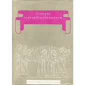 kniha Legendy o českých patronech v obrázkové knize ze 14. století, B. Janda 1940