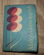 kniha Malé hudební kapitoly SNKLHU [Sborníček], s.n. 1960