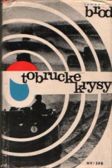 kniha Tobrucké krysy, Naše vojsko 1967