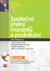 kniha Společné jmění manželů a podnikání, CPress 2006