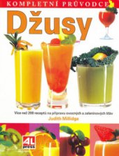 kniha Džusy kompletní průvodce, Alpress 2005