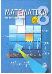 kniha Matematika 8 pro základní školy Algebra - učebnice, SPN 2009