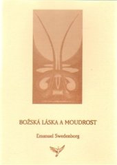 kniha Božská Láska a Moudrost, Lenka Máchová 2005