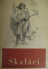 kniha Skaláci Hist. obraz z 2. polovice 18. stol., Melantrich 1951