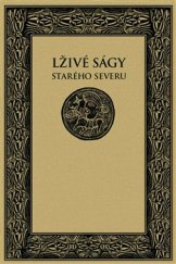 kniha Lživé ságy starého Severu, Herrmann & synové 2015