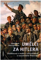 kniha Umělci za Hitlera Kolaborace a snaha o sebezáchovu v nacistickém Německu, Academia 2019