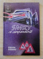 kniha Smrt v serpentině, Naše vojsko 1989