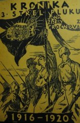 kniha Kronika 3. střeleckého pluku Jana Žižky z Trocnova 1916-1920, Památník odboje 1927