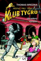 kniha Klub Tygrů 4. - Ukradený vynález, Fragment 2009