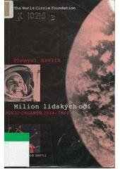 kniha Milion lidských očí Jurij Alexejevič Gagarin 1934-1968, World Circle Foundation 2001