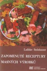 kniha Zapomenuté receptury masných výrobků, Last 1991