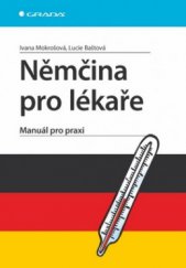 kniha Němčina pro lékaře manuál pro praxi, Grada 2009