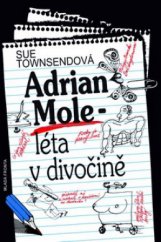 kniha Adrian Mole  léta v divočině, Mladá fronta 2010