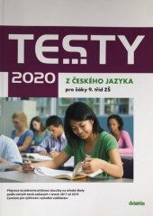 kniha Testy z českého jazyka pro žáky 9. tříd ZŠ 2020, Didaktis 2019