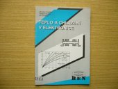 kniha Teplo a chlazení v elektronice, BEN - technická literatura 1997