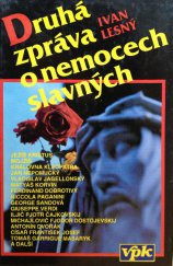 kniha Druhá zpráva o nemocech slavných, Agentura V.P.K. 1994