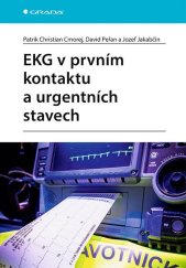 kniha EKG v prvním kontaktu a urgentních stavech, Grada 2025