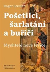 kniha Pošetilci, šarlatáni a buřiči Myslitelé nové levice, Jihočeská univerzita 2020