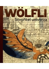 kniha Adolf Wölfli stvořitel univerza, Arbor vitae 2012