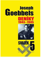 kniha Deníky 5. - 1943-1945, Naše vojsko 2009