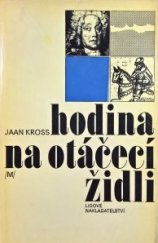 kniha Hodina na otáčecí židli [4 malé romány], Lidové nakladatelství 1977