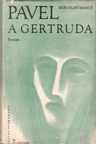 kniha Pavel a Gertruda milostný román, Václav Petr 1942