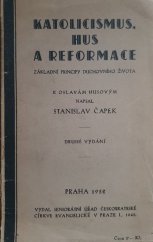 kniha Katolicismus, Hus a reformace základní principy duchovního života, Seniorátní úřad Českobratrské církve evangelické 1932