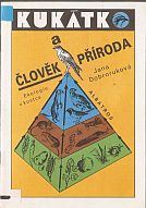 kniha Člověk a příroda Ekologie v kostce : Pro čtenáře od 9 let, Albatros 1993