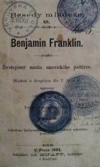 kniha Benjamin Franklin obraz ze života amerického poctivce, Mikuláš & Knapp 1874
