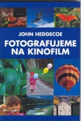 kniha Fotografujeme na kinofilm, Slovart 2003