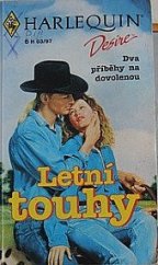 kniha Letní touhy dva příběhy na dovolenou, Harlequin 1996