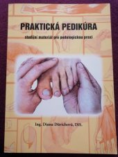 kniha Praktická pedikúra studijní materiál pro podologickou praxi, Gemmapress 2014