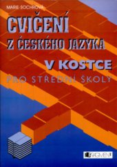 kniha Cvičení z českého jazyka v kostce, Fragment 2004