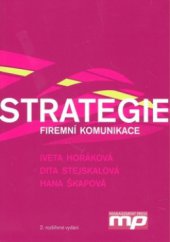kniha Strategie firemní komunikace, Management Press 2008