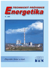 kniha Technický průvodce energetika 1., BEN - technická literatura 2002