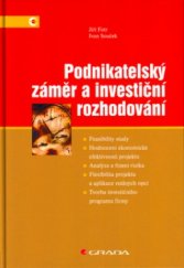kniha Podnikatelský záměr a investiční rozhodování, Grada 2005