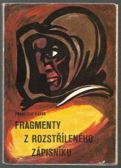 kniha Fragmenty z rozstříleného zápisníku, Slavín 1969