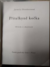 kniha Přítelkyně kočka Obrázky ze skutečnosti, Česká grafická Unie 1947