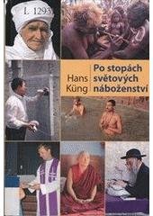 kniha Po stopách světových náboženství, Centrum pro studium demokracie a kultury 2006