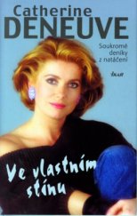 kniha Ve vlastním stínu soukromé deníky z natáčení, Ikar 2005