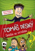 kniha Tomáš Děsný Splašila se strašidla, CPress 2015