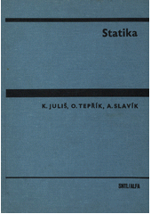 kniha Statika celost. vysokošk. učebnice pro strojní fak. vys. škol techn., SNTL 1987