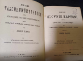 kniha  Nový slovník kapesní jazyka českého i německého. 1. díl česko-německý dle Šumavského, Jungmanna, Sanderse a jiných (Neues Taschenwörterbuch der böhmischen und deutschen Sprache), Druck und Verlag der k.u.k. Hofbuchdruckerei von A. Haase 1900