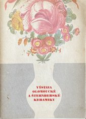 kniha Olomoucká a šternberská keramika katalog výstavy, Olomouc 1964, Vlastivědný ústav 1964