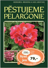 kniha Pěstujeme pelargonie, Brázda 2007