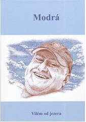 kniha Modrá, Vilém Hubka 2013