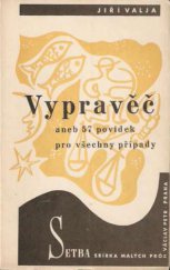 kniha Vypravěč, aneb, 57 povídek pro všechny případy, Václav Petr 1940