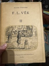 kniha F. L. Věk II. Obraz z dob našeho národního probuzení, SPN 1956